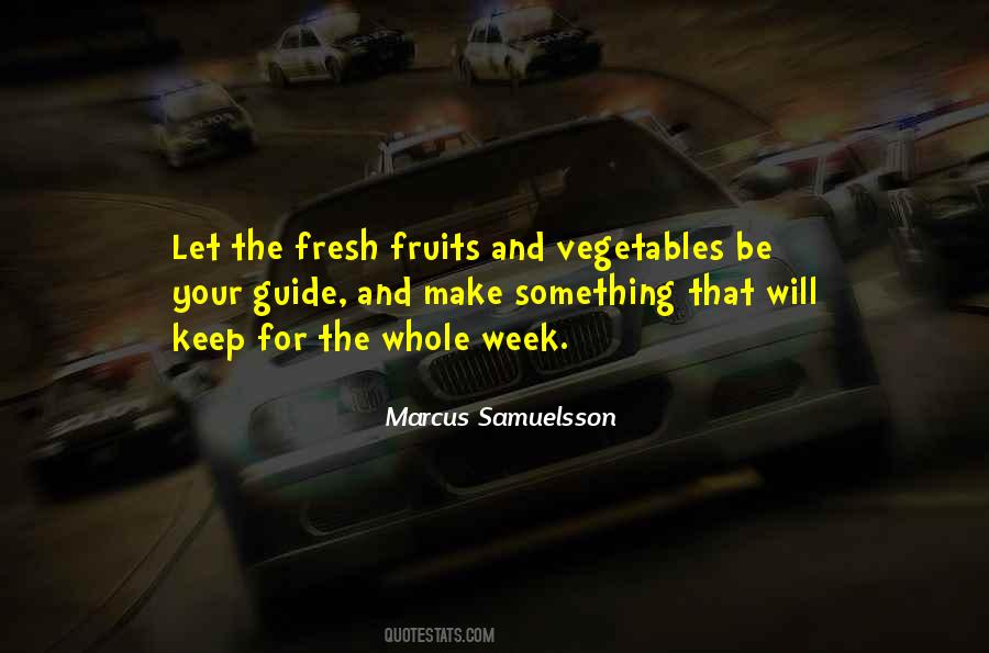 Fresh Fruits Quotes #1506613