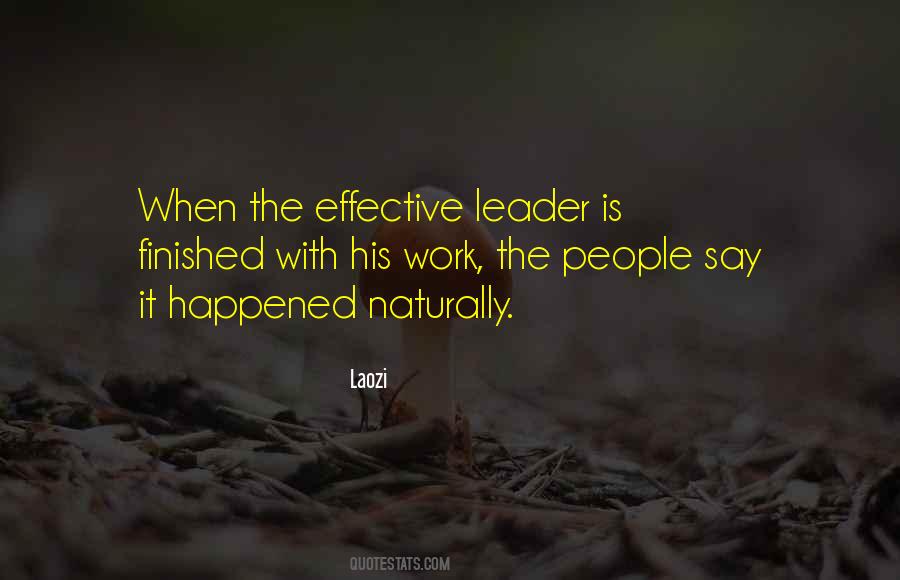 An Effective Leader Quotes #1246138