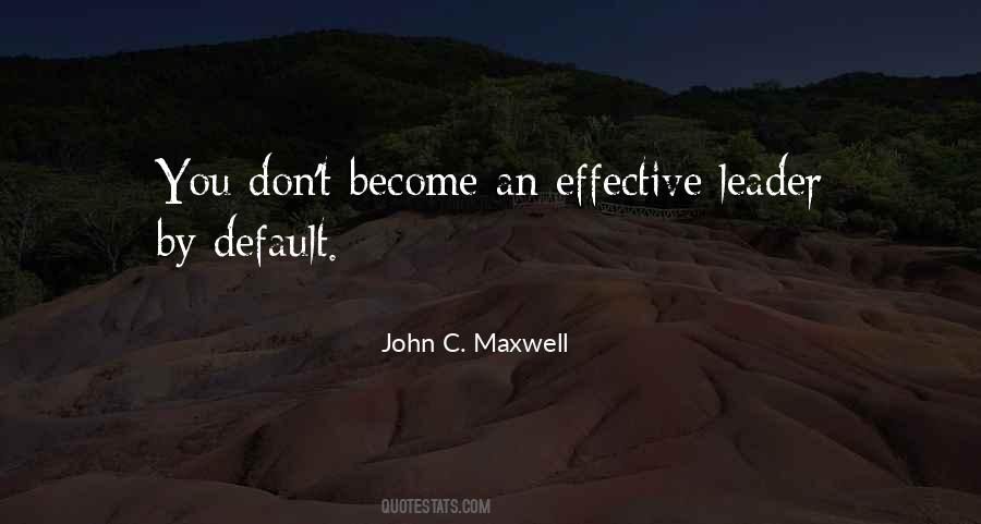 An Effective Leader Quotes #972075