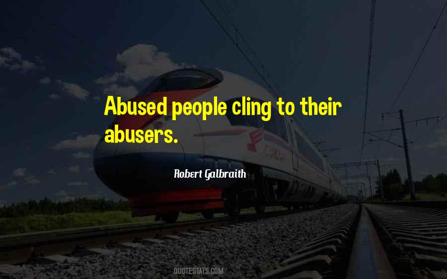 Quotes About Abusers #1499934