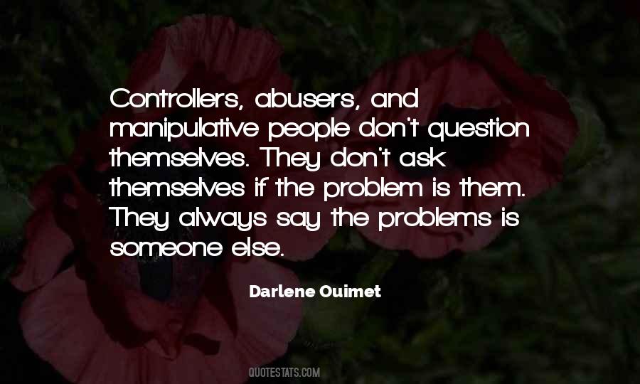 Quotes About Abusers #439167