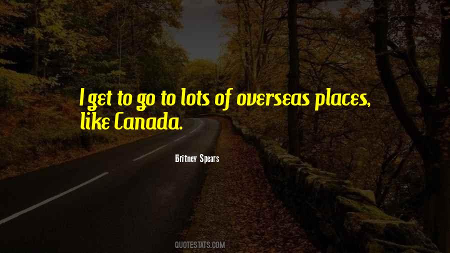 Quotes About Canada #1281119