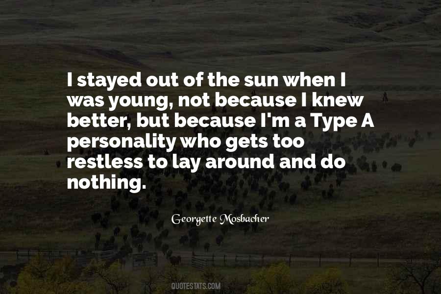 Young Not Quotes #1829909
