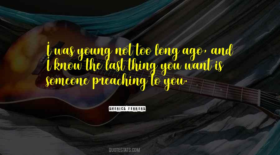 Young Not Quotes #1841222