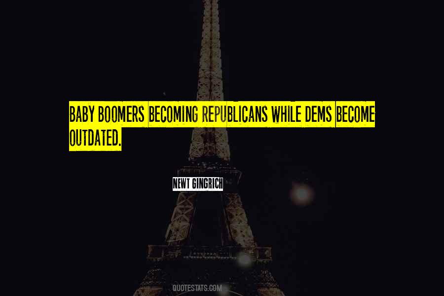 Quotes About Baby Boomers #1565946
