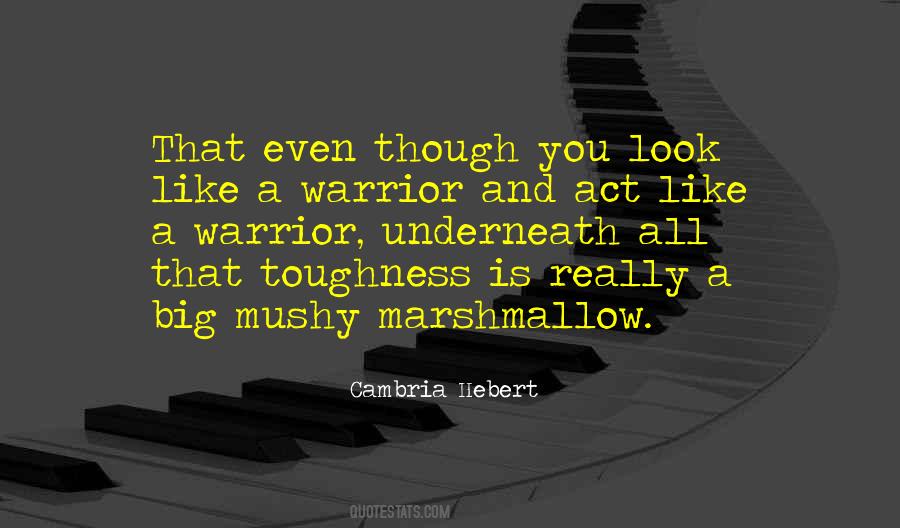 Quotes About Toughness #1071201