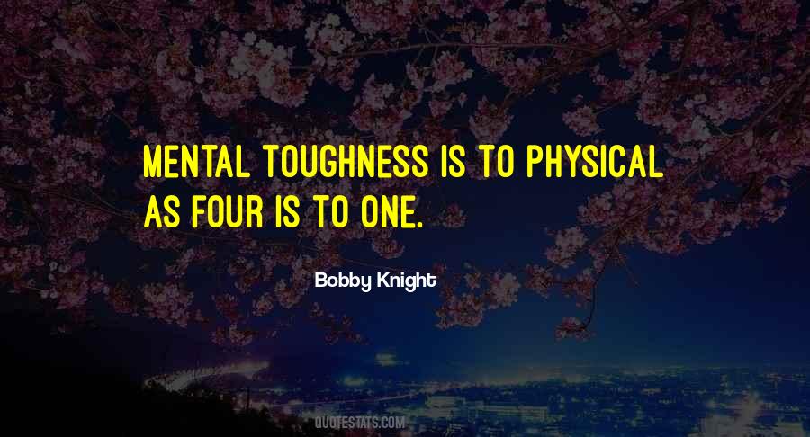 Quotes About Toughness #1147131