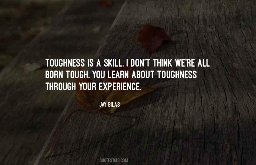 Quotes About Toughness #163086