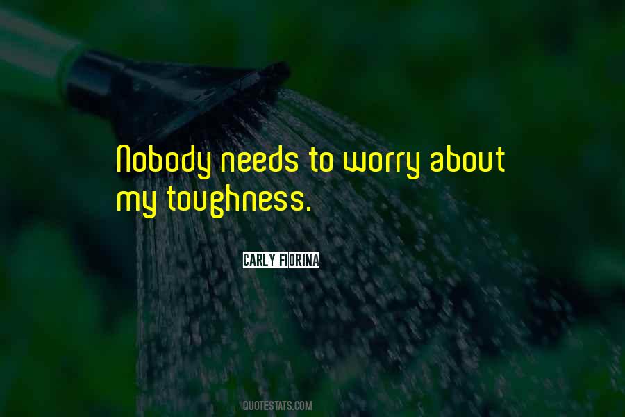 Quotes About Toughness #988251