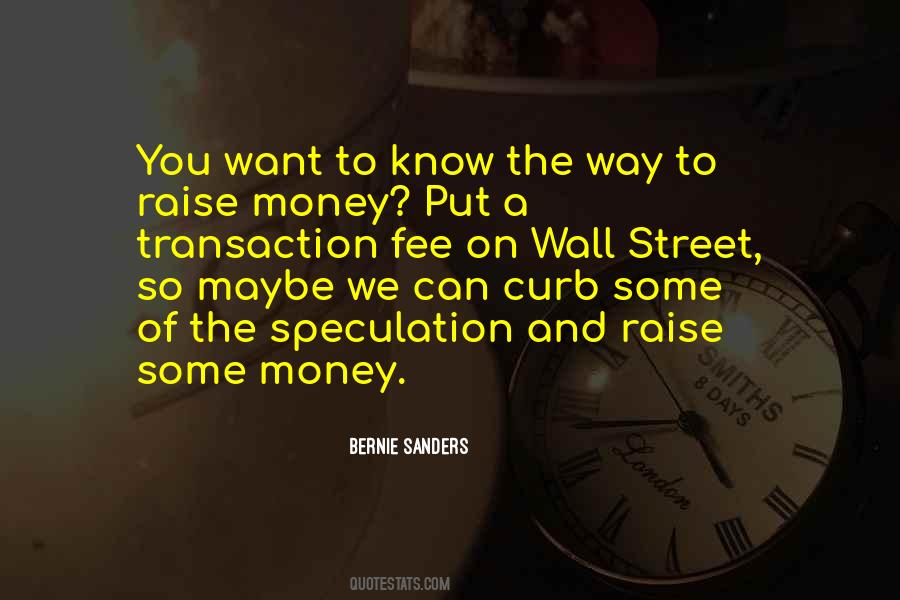 Quotes About Wall Street #1070281