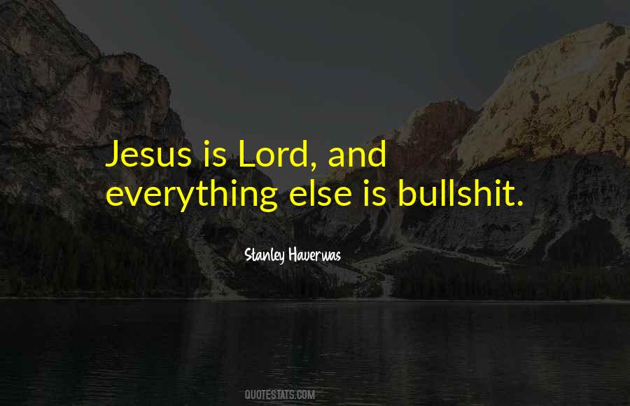 Quotes About Jesus Is Lord #56620