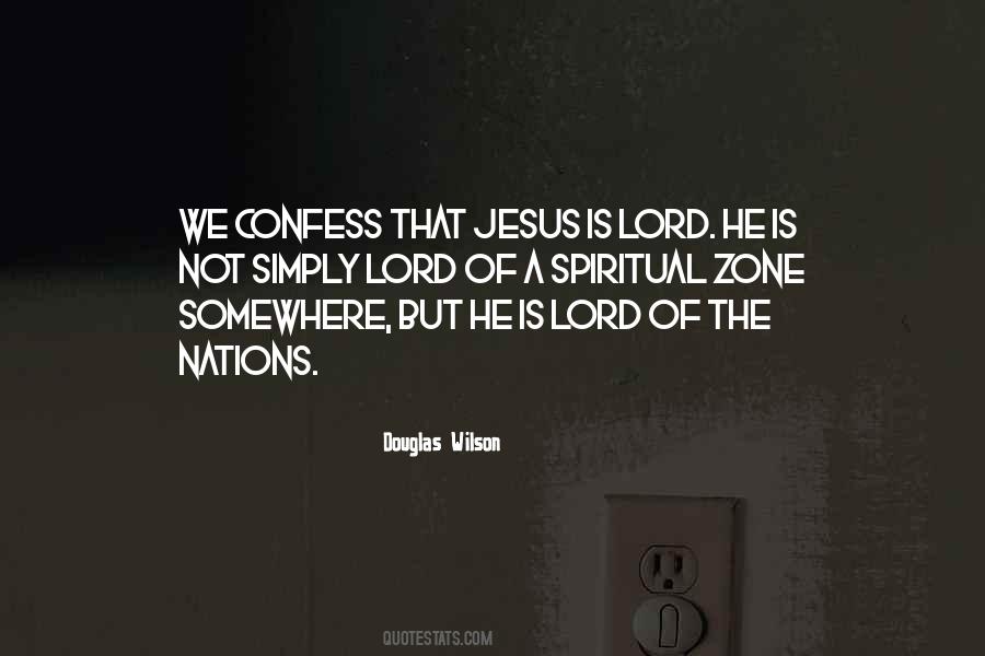 Quotes About Jesus Is Lord #779039