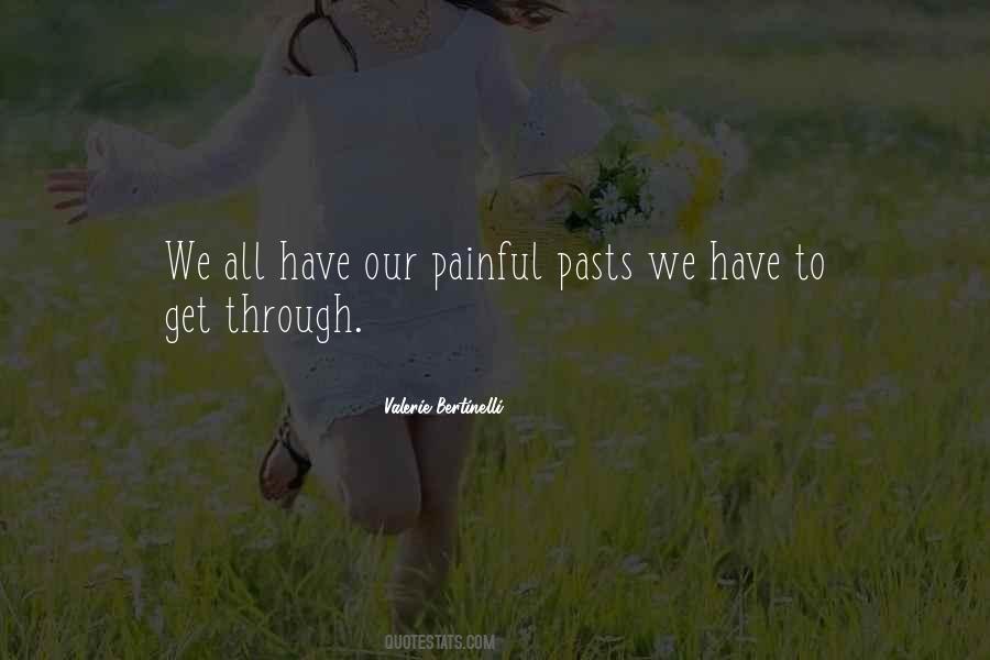 Quotes About Painful Pasts #543021