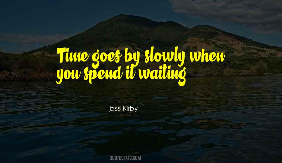 Quotes About Time Goes By #455745