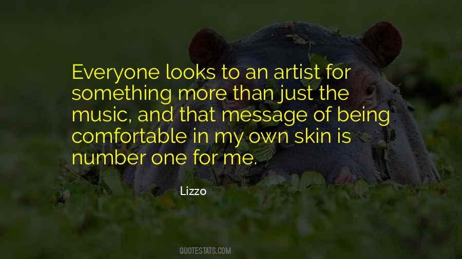 Quotes About Being Comfortable In Your Own Skin #1135926