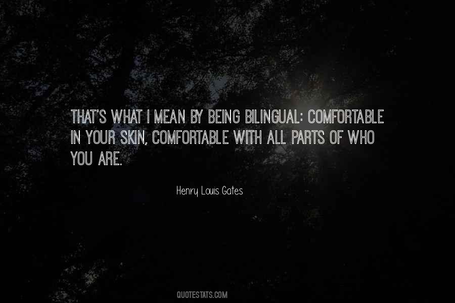 Quotes About Being Comfortable In Your Own Skin #1696821