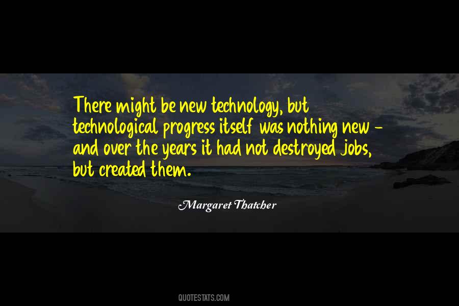 Quotes About New Technology #1256560