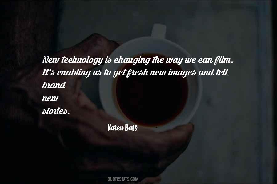 Quotes About New Technology #455839