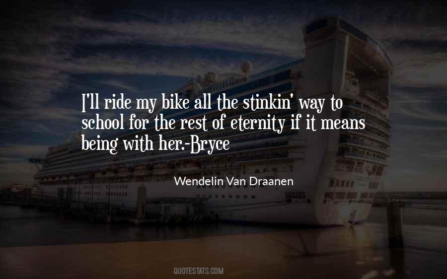 Quotes About Bike Ride #1177139