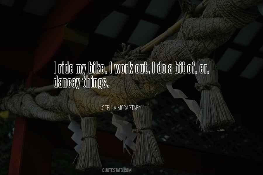 Quotes About Bike Ride #1426877