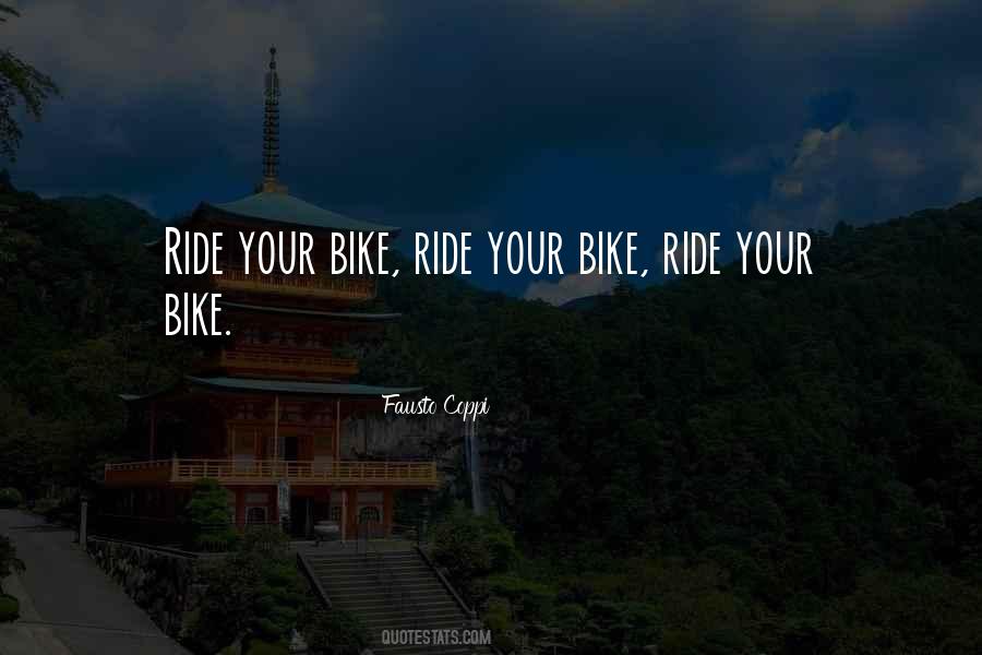 Quotes About Bike Ride #1678085