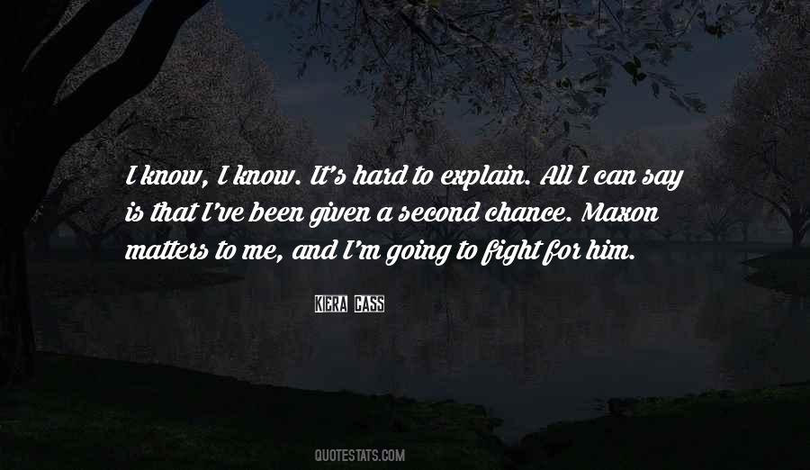 Quotes About Given A Second Chance #1347185