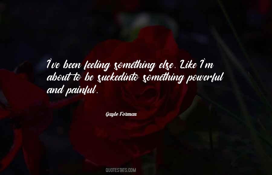 Quotes About Painful Feeling #476220