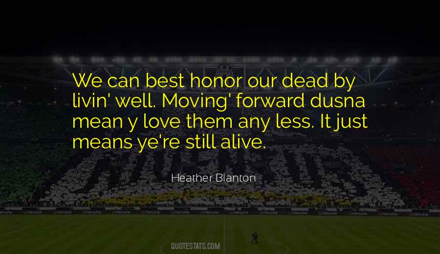 Quotes About Western Life #1217651