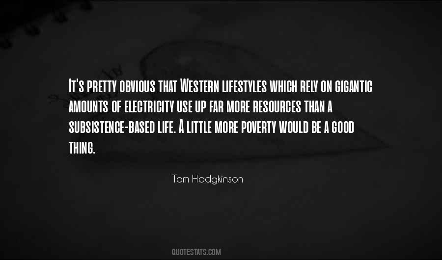 Quotes About Western Life #572512