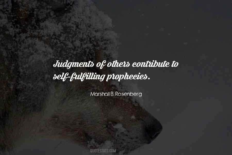 Quotes About Self-fulfilling Prophecies #1378322