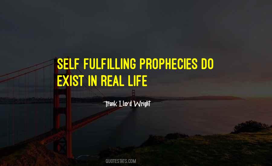 Quotes About Self-fulfilling Prophecies #1435875