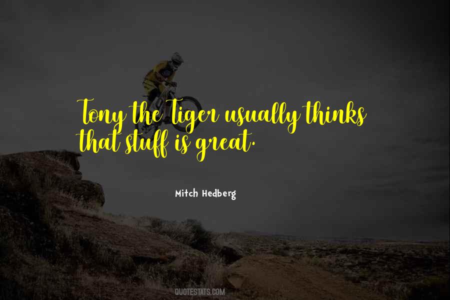 The Tiger Quotes #1749175