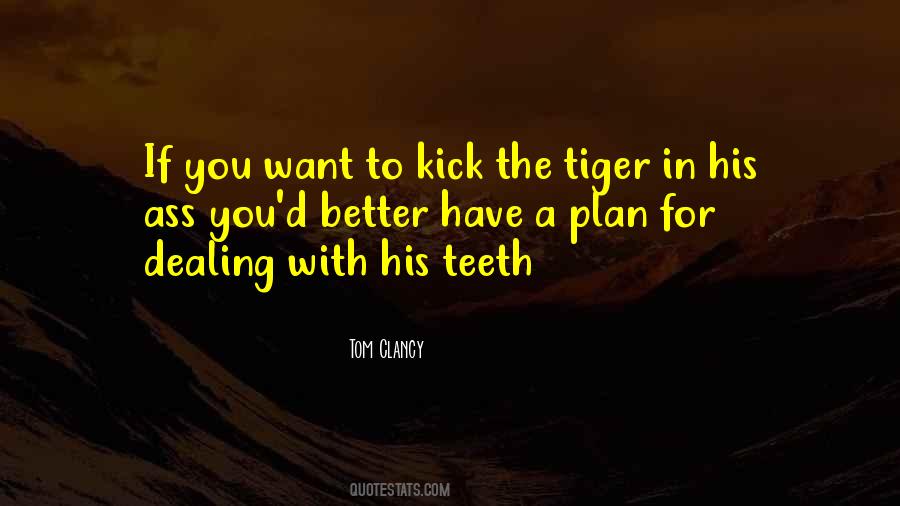 The Tiger Quotes #274285