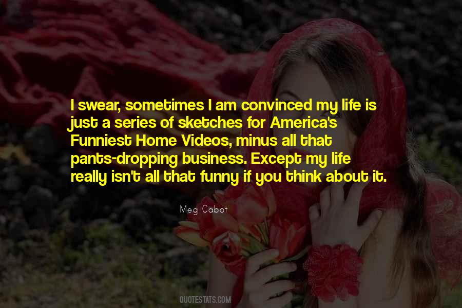 Quotes About Home Videos #1483375