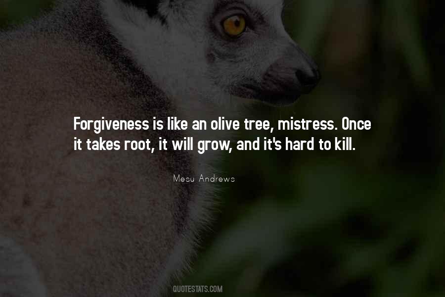Tree Will Quotes #704376