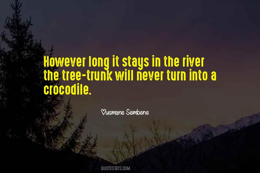 Tree Will Quotes #736229