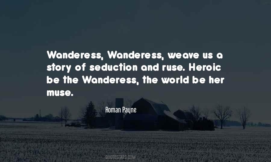 Roman Payne The Wanderess Quotes #1696134