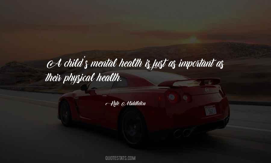 Quotes About Children's Mental Health #1555533
