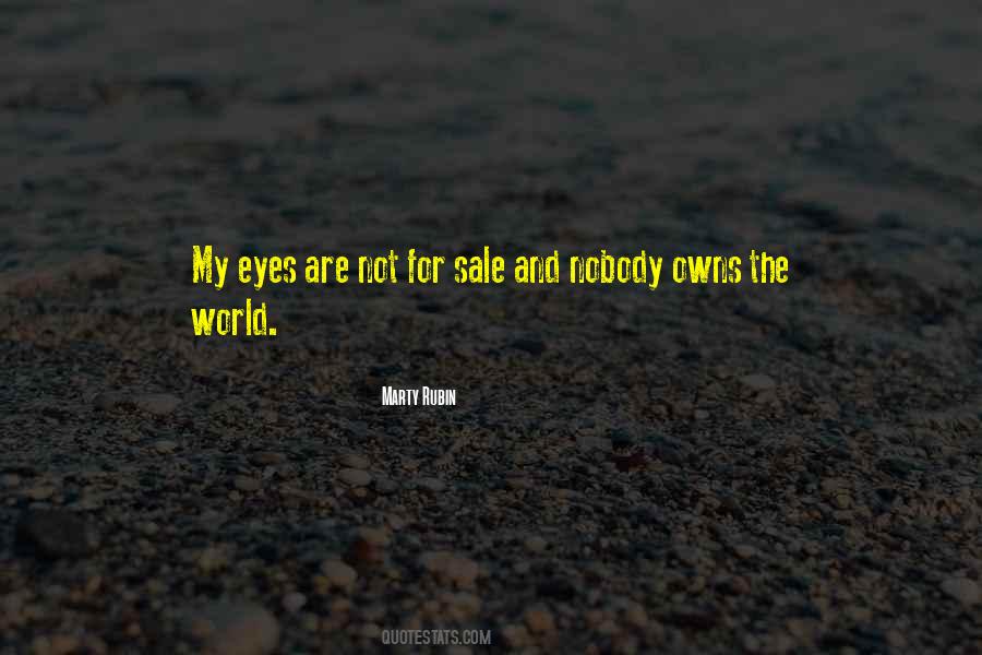 Nobody Owns Me Quotes #1609502