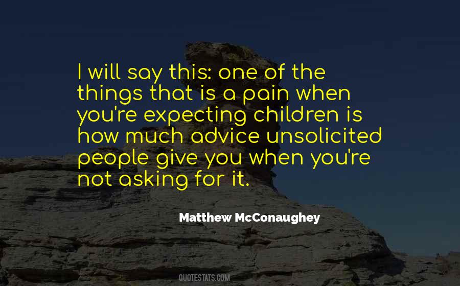 Quotes About Not Asking For Much #143746