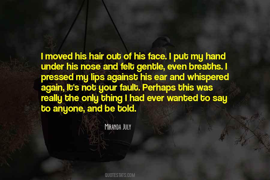 Quotes About It's Not Your Fault #1668365