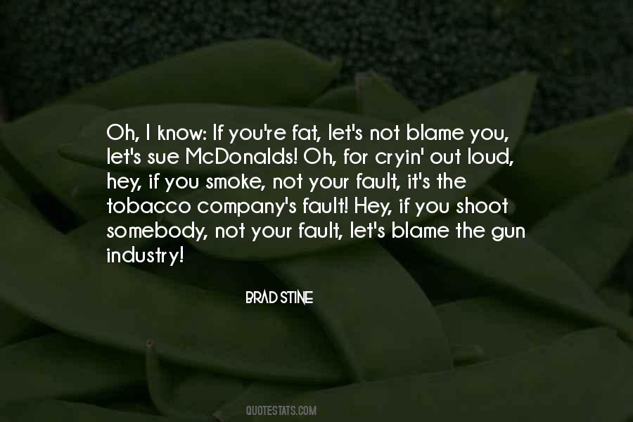 Quotes About It's Not Your Fault #261216
