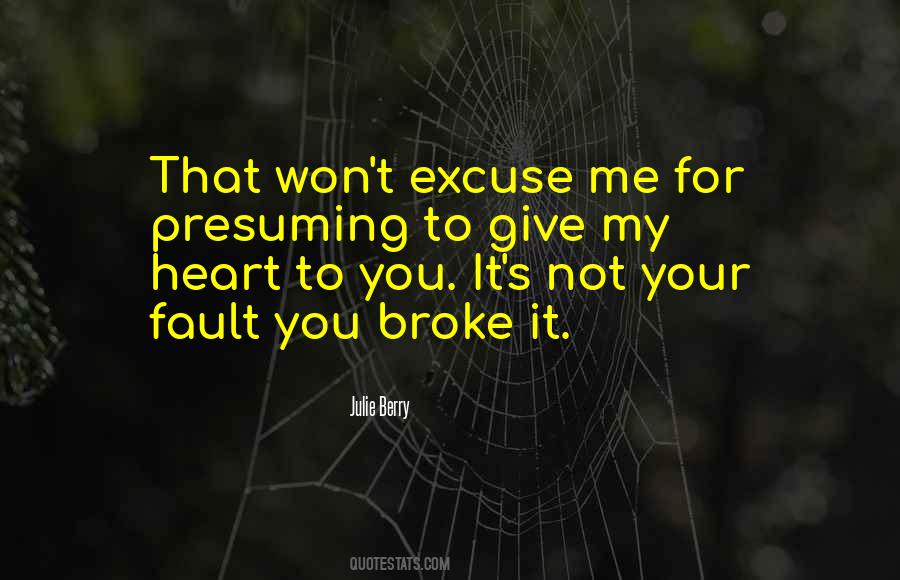 Quotes About It's Not Your Fault #637935