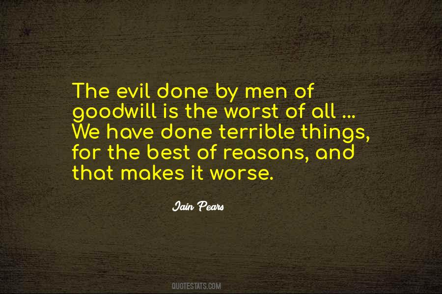 Worst Of Men Quotes #1124119