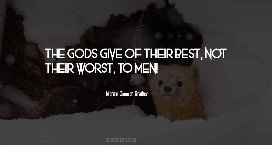 Worst Of Men Quotes #1137504