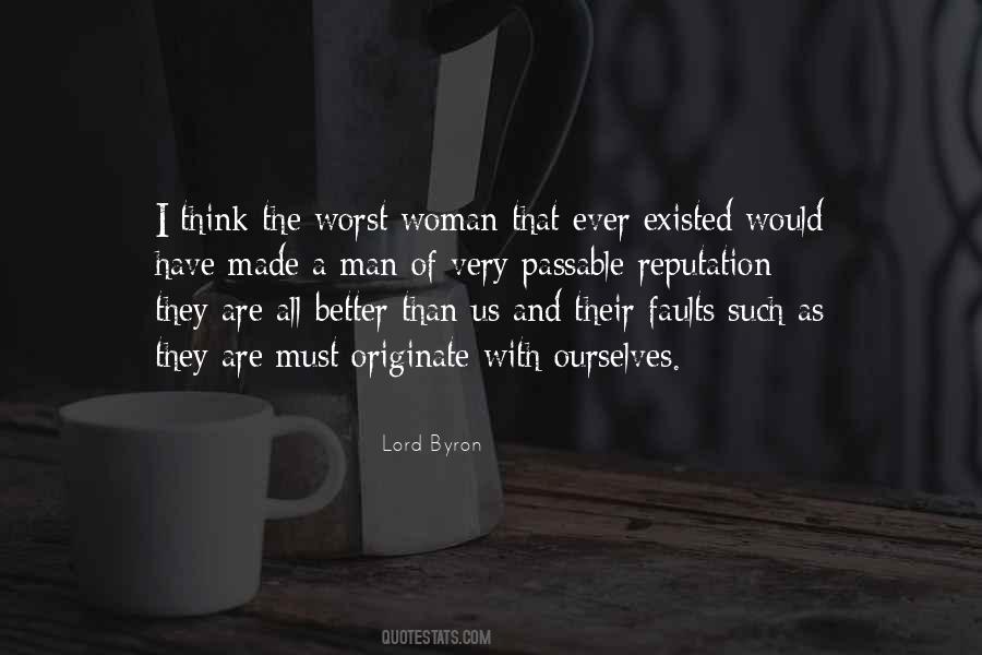 Worst Of Men Quotes #235790