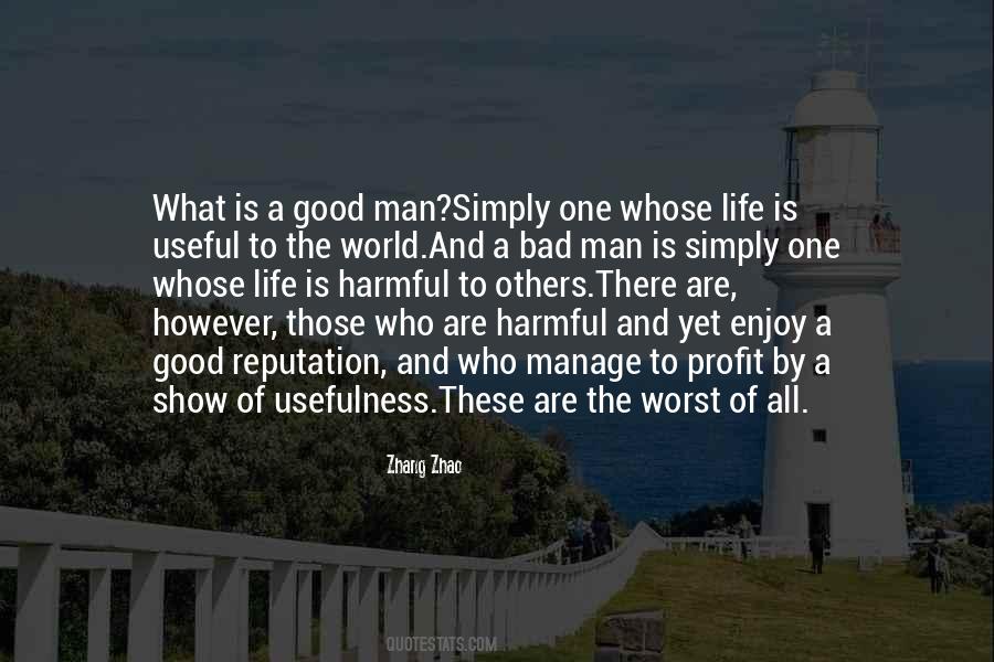 Worst Of Men Quotes #345062