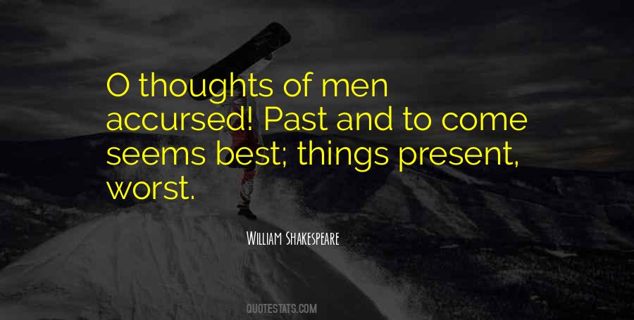 Worst Of Men Quotes #429323