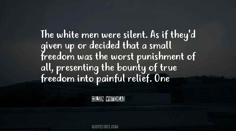 Worst Of Men Quotes #474552