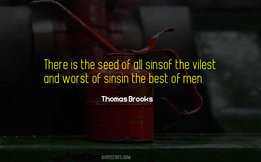 Worst Of Men Quotes #660263